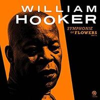 William Hooker - Symphonie Of Flowers [2LP]
