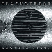 Blackstreet - Another Level