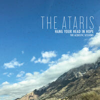 The Ataris - Hang Your Head In Hope - The Acoustic Sessions