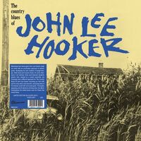 John Hooker  Lee - Country Blues Of John Lee Hooker