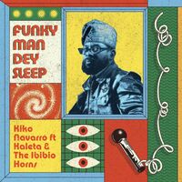 Funky Man Dey Sleep
