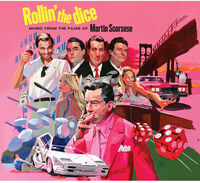 Rollin The Dice: Music From The Films Of Scorsese