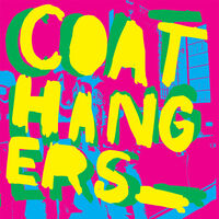 Coathangers (Deluxe Edition) (Neon Strawberry)