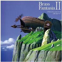 Ueno No Mori Brass / Hisaishi, Joe - Brass Fantasia II (Original Soundtrack)