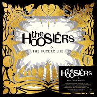 Hoosiers - Trick To Life (Blk) (Ofgv) (Uk)