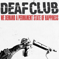 We Demand A Permanent Sate Of Happiness