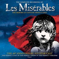 Les Miserables: 40th Anniversary All-Star Cast