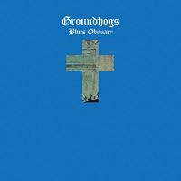 Groundhogs - Blues Obituary (Blue) [Colored Vinyl] [Download Included]