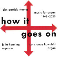 John Patrick Thomas - How It Goes On
