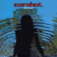 Earshot - Letting Go [RSD 2023] []