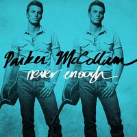 Parker McCollum - Never Enough