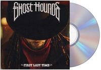 Ghost Hounds - First Last Time