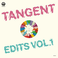 Tangent Edits & Reworks