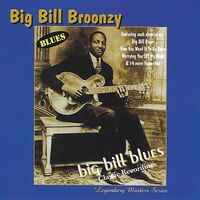 Big Bill Broonzy - Big Bill Blues