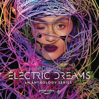 Various Artists - Philip K. Dick's Electric Dreams: Original Soundtrack [RSD BF 2019]