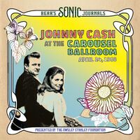 Johnny Cash - Bear's Sonic Journals: Johnny Cash, At the Carousel Ballroom, April 24, 1968 [2LP]