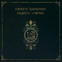 Johnette Napolitano - Exquisite Corpses [LP]