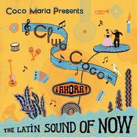 Club Coco: Ahora The Latin Sound Of Now / Var
