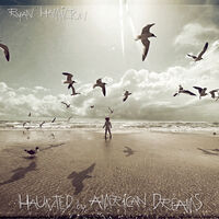 Haunted by American Dreams