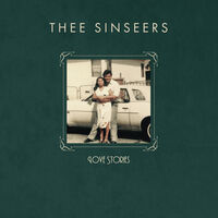 Thee Sinseers - Love Stories (evergreen Vinyl)