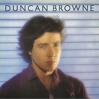 Duncan Browne - Streets Of Fire (Bonus Tracks) (Jmlp) [Remastered] (Dsd)