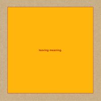 Swans - leaving meaning. [LP]