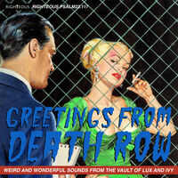 Greetings From Death Row: Weird & Wonderful Sounds