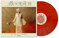 Maggie Rose - No One Gets Out Alive [Indie Exclusive Limited Edition LP]