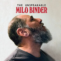 Unspeakable Milo Binder