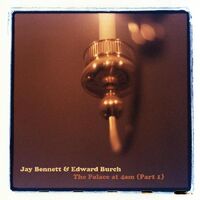 Jay Bennett & Edward Burch - The Palace at 4 AM [RSD Drops Sep 2020]