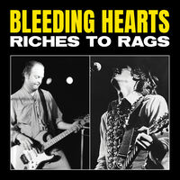 Bleeding Hearts - Riches To Rags (Rsd) [Colored Vinyl] (Red) [Record Store Day] [RSD 2022]