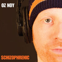 Oz Noy - Schizophrenic