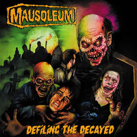Defiling The Decayed (Blk)