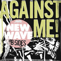 Against Me! - New Wave B-Sides [RSD 2026]