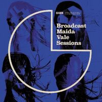 Broadcast - BBC Maida Vale Sessions [2LP]
