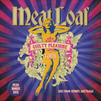 Meat Loaf - Guilty Pleasure Tour: Live From Sydney, Australia