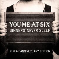You Me At Six - Sinners Never Sleep: 10th Anniversary [LP]