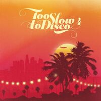 Too Slow To Disco 4 / Various (2pk)