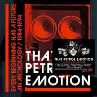 That Petrol Emotion - Every Beginning Has A Future: An Anthology 84-94