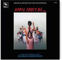 Charles Bernstein - April Fools Day (OMPS) [Deluxe Edition 2LP]