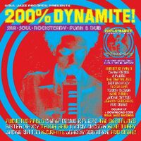 200% Dynamite Ska Soul Rocksteady Funk & Dub