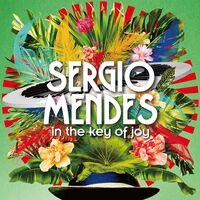 Sergio Mendes - In The Key Of Joy [LP]