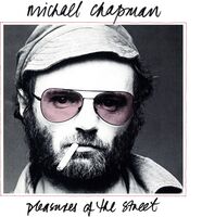 Michael Chapman - Pleasures Of The Street