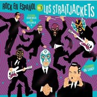 Los Straitjackets - Rock En Espanol Vol. 1
