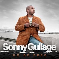 Sonny Gullage - Go Be Free [LP]