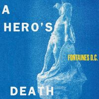 Fontaines D.C. - A Hero's Death [Limited Edition Stormy Blue LP]