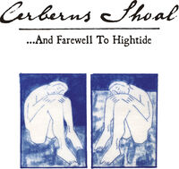Cerberus Shoal - ...And Farewell To Hightide - Blue Sky (Blue)