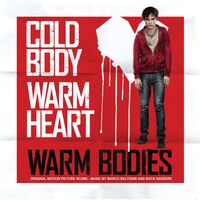 Warm Bodies (Original Motion Picture Score)