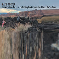 Conversation No 1 / Collecting Rocks From The