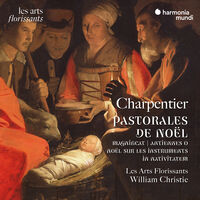 Charpentier: Pastorales De Noel